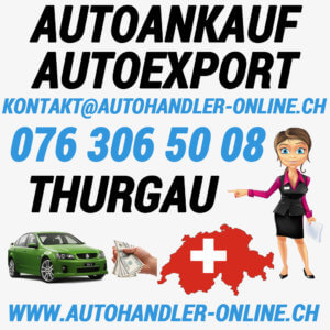 autoankauf autoexport autohandler Thurgau